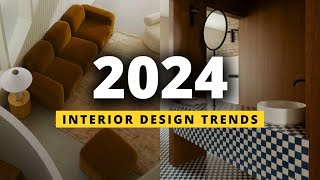 HOTTEST 2024 INTERIOR DESIGN TRENDS 🔥 [upl. by Sille]