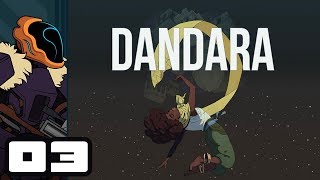 Lets Play Dandara  PC Gameplay Part 3  One Way Trip [upl. by Grange]