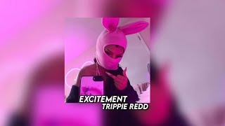 trippie redd  excitement sped up [upl. by Okimuk]