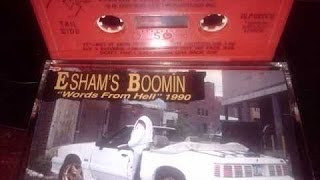 Eshams Boomin Words From Hell Full Album 1989\OG [upl. by Nairrod]