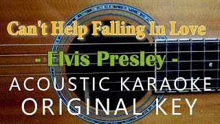 Cant Help Falling In Love  Elvis Presley Acoustic Karaoke [upl. by Ila679]