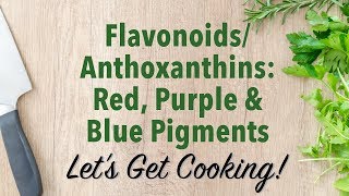 FlavonoidsAnthocyanins Red Purple amp Blue Pigments [upl. by Elonore]