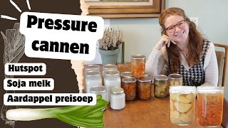 Aardappel preisoep hutspot en sojamelk pressure cannen  Nieuwe sojamelk gadget [upl. by Alair]