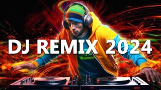 DJ REMIX 2024  Mashups amp Remixes of Popular Songs 2024  DJ Disco Remix Club Music Songs Mix 2024 [upl. by Euqinom275]