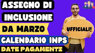 👉ASSEGNO DI INCLUSIONE 📌DATE E CALENDARIO PAGAMENTI DA MARZO 2024 [upl. by Innavoeg]