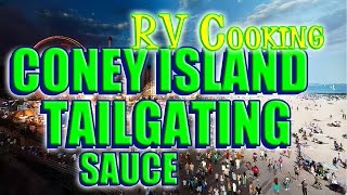 Coney Island Tailgating Sauce  Episode 138 [upl. by Sonitnatsnoc]