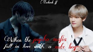 Taekook oneshotWhen the psycho mafia fall in love with a mute boyend [upl. by Anaehr]