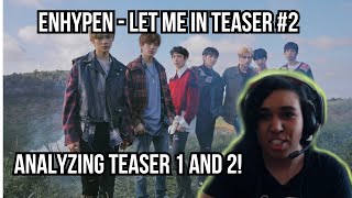 ENHYPEN STORYLINE  Enhypen  Let Me In Teaser 2 amp1 Reaction [upl. by Helve]