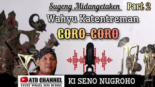 GoroGoro wayang kulit ‼️Ki seno nugroho [upl. by Nywde]