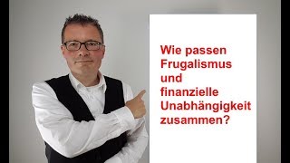 Frugalismus und finanzielle Unabhängigkeit [upl. by Zat]