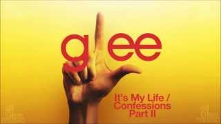 Its My Life  Confessions Pt II  Glee HD FULL STUDIO [upl. by Neirrad]