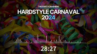 Hardstyle Carnaval 2024  The Partycrashers [upl. by Rellim]