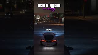 GTA 5 Radio is CRAZY [upl. by Iana]