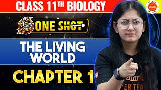 Living World Class 11 One Shot  CBSE Class 11 Biology Chapter 1 NCERT [upl. by Eiduj]