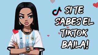 SI TE SABES EL TIKTOK BAILA  2024  [upl. by Padegs]