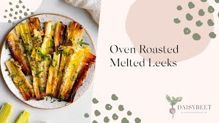 Roasted Leeks Recipe [upl. by Ahsatal221]