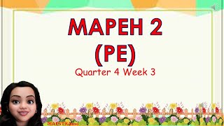 MAPEH PE 2 Q4 W3 MAESTRAmo [upl. by Friedland991]