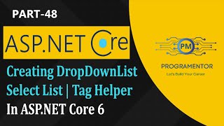 48  Creating DropDownList In ASPNET Core 6  SelectList  Tag Helper  ASPNET Core HindiUrdu [upl. by Hctim945]