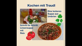 Was Leckeres aus Italien Linsensuppe mit Reis [upl. by Rawden]