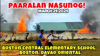 Nasunog ang Paaralan ng Boston Central Elementary School Boston Davao Oriental March 242024 [upl. by Bambie]