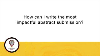 NS 2023 Abstract Submission How can I write the most impactful abstract submission [upl. by Eelibuj449]