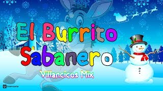 MIX BURRITO SABANERO Villancicos de Navidad Canciones de Navidad Musica de Navidad [upl. by Ronalda]