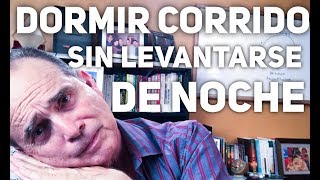 Episodio 1221 Dormir Corrido Sin Levantarse a Orinar [upl. by Edva]