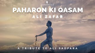 Paharon Ki Qasam  Ali Zafar  A Tribute To Ali Sadpara  Official Video [upl. by Gitt]