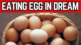 Dream Interpretation  Seeing Or Eating Egg In A Dream  Khwabon Ki Tabeer [upl. by Euginom]