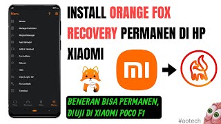 Install Orange Fox Recovery Permanen di Poco F1 MIUI 12 Tanpa PC Lewat Hp [upl. by Shererd]