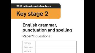 2018 SATs paper SPAG  grammar punctuation test walkthrough [upl. by Alehtse83]