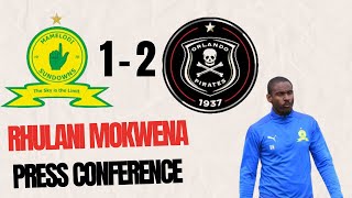 Rhulani Mokwena on Nedbank Cup loss  Struggles against Pirates  Reflection of season [upl. by Ileray973]