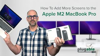 How to Add Two or More Screens to the Apple M2 MacBook Pro [upl. by Irvin]