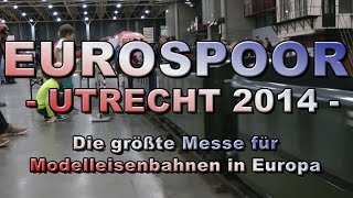 Eurospoor Modelleisenbahn Berichte von der Modellbahnmesse [upl. by Tranquada314]