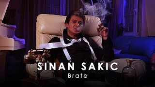 Sinan Sakic  Brate [upl. by Entwistle400]