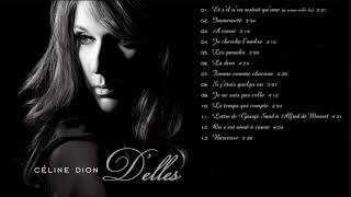 Celine Dion  Delles  Full Album [upl. by Hands]