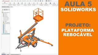 AULA 5  CURSO SOLIDWORKS NA PRÁTICA  PROJETO Plataforma Rebocável solidworks [upl. by Anahs]