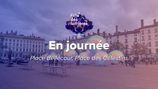 🌠Fête des Lumières Lyon 2023  les œuvres visibles en journée Bellecour Célestins [upl. by Halstead]