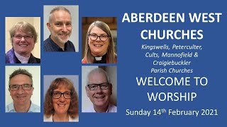 Aberdeen West Churches Sunday 14th February 1030 Service [upl. by Ardnasela]