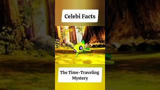 Celebi Mysteries 😯🌿✨shorts pokemon anime facts viralvideo anipoke anipokezone [upl. by Lraep]