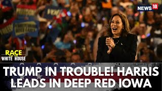 Kamala Harris Leapfrogs Donald Trump To Take Lead Near Election Day  Iowa  US Elections  N18G [upl. by Linnet]