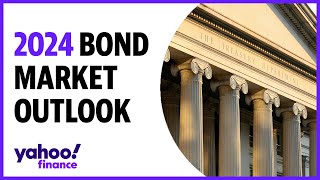 Bond market outlook What investors can expect in 2024 [upl. by French948]