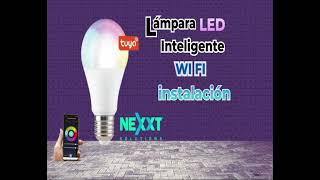 ✅Lámpara LED Inteligente NEXXT✅ SAMART WIFI NHBC120 [upl. by Ainit]