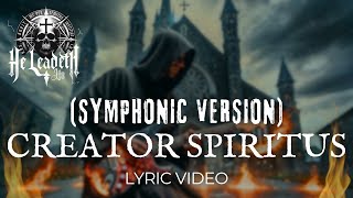 He Leadeth Us  Creator Spiritus Symphonic Version Lyric Video  Christian Symphonic Death Metal [upl. by Alek653]