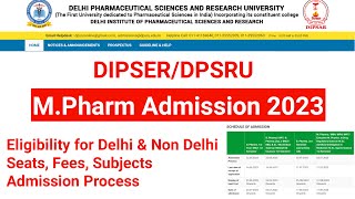 DIPSAR  DPSRU PG Admission 2023  M Pharma Admissions for session 202324  Being Pharmacist [upl. by Yllehs]