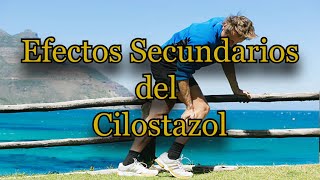 Efectos Secundarios del Cilostazol [upl. by Sesmar138]