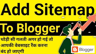 How to Generate Sitemap For Blogger 2023  Google Search Console  Blogger Sitemap Kaise Banaye [upl. by Meara675]