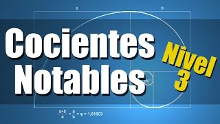 Cocientes Notables  Ejercicios Resueltos Nivel 3 [upl. by Osgood]