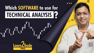 Which SOFTWARE to use for TECHNICAL ANALYSIS  Learn2TradePro  Vivek Bajaj [upl. by Tshombe]