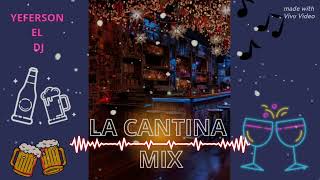 La cantina Mix despecho YEFERSON EL DJ [upl. by Amme573]